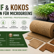 Hanf- und Kokosmatten für Microgreens – Nachhaltige Anzuchtmedien für den professionellen Einsatz